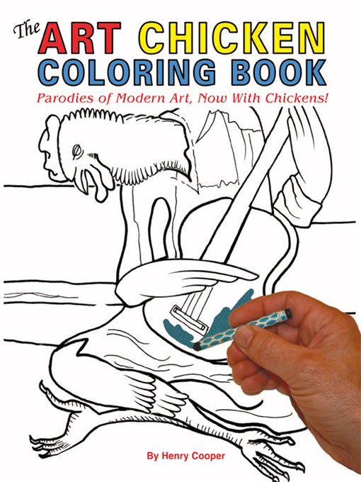 Title details for The Art Chicken Coloring Book by Henry Cooper - Available